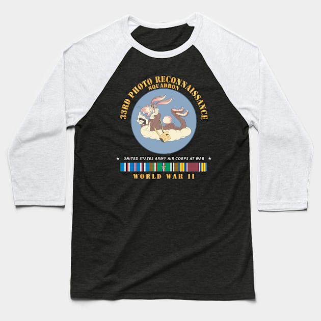 33rd Photo Reconnaissance Squadron - WWII w EU SVC X 300 Baseball T-Shirt by twix123844